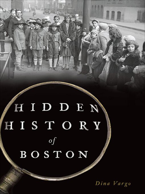 Title details for Hidden History of Boston by Dina Vargo - Wait list